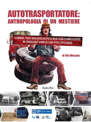 cover image of AUTOTRASPORTATORE--ANTROPOLOGIA DI UN MESTIERE